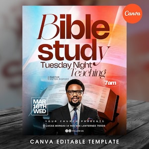 May include: A promotional flyer for a Bible study event. The design features the words "Bible Study" in large, bold, brown letters. Additional text includes "Tuesday Night Teaching," the pastor's name, and the time. The flyer also includes the date and the Canva logo.