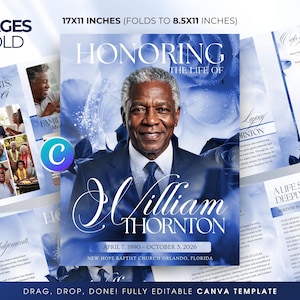 May include: An 8-page bifold funeral program template measuring 17x11 inches, folding to 8.5x11 inches. The design features a blue floral background with a portrait of William Thornton, text including dates April 7, 1990 - October 3, 2026, and order of service.