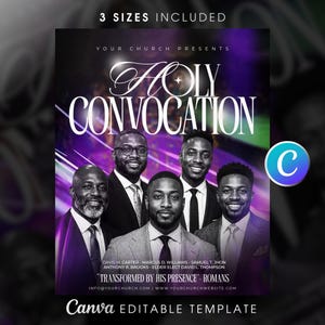 May include: A digital flyer template titled Holy Convocation featuring four men in suits and ties. The text includes names of speakers, the theme Transformed By His Presence, and Romans. The background is purple with light streaks and a Canva logo.