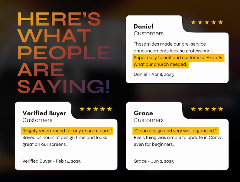 May include: Image with the text "HERE'S WHAT PEOPLE ARE SAYING!" and customer testimonials. Quotes include "Highly recommend for any church team," "Super easy to edit and customize," and "Clean design and very well organized."