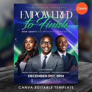 May include: A promotional poster with a blue and green gradient background. The text reads "EMPOWERED to finish" and "NEW YEAR'S EVE WORSHIP EXPERIENCE." It features three smiling people and event details: "DECEMBER 31ST 9PM."