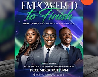 May include: A promotional poster with a blue and green gradient background. The text reads "EMPOWERED to finish" and "NEW YEAR'S EVE WORSHIP EXPERIENCE." It features three smiling people and event details: "DECEMBER 31ST 9PM."