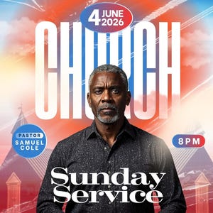 May include: A church service poster with a portrait of a man in a black shirt. The words "Sunday Service" are in large white letters. The date is June 4, 2026, and the time is 8 PM. The poster has a red, white, and blue color scheme.