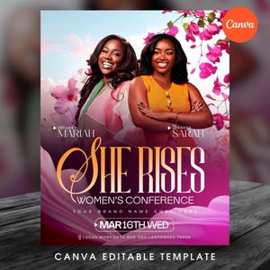 May include: A poster advertising a women's conference with the title "She Rises". The image shows two women and includes the date "Mar 16th Wed" and the location "Lucas Moreau 14 Rue des Lanternes 75008". The Canva logo is visible.