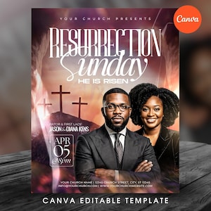 May include: A promotional poster for Resurrection Sunday, featuring the text "Resurrection Sunday" and "He is Risen." The poster includes images of a man and woman, crosses on a hill, and event details. The Canva editable template is also visible.