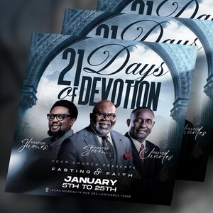 May include: Flyers promoting a church event, featuring three men and the text "21 Days of Devotion." The flyers have a dark blue and white color scheme, with the event dates listed as January 5th to 25th.