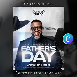 May include: A Father's Day event flyer with a smiling man wearing glasses. The flyer includes the text "Father's Day Worship Night" and "June 21 7PM". The Canva editable template is available in 3 sizes.