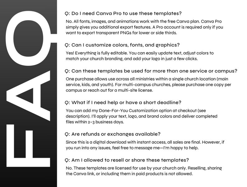 May include: A black and white graphic with the letters "FAQ" in large white font. The image contains a list of questions and answers about using Canva templates, including customization, usage rights, and support.