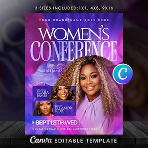 May include: A digital flyer template for a Women's Conference featuring purple and blue abstract backgrounds. The text includes 3 SIZES INCLUDED: 1X1, 4X5, 9X16, YOUR BRAND NAME GOES HERE, WOMEN'S CONFERENCE, SPEAKER SARAH JAMES, CLARA JAMES, GUEST ELEANOR ROSE, SEPT 12TH WED, LUCAS MOREAU 14 RUE DES LANTERNES 75008, and CANVA EDITABLE TEMPLATE.