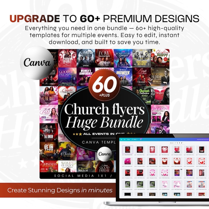 May include: A digital design bundle with the text "UPGRADE TO 60+ PREMIUM DESIGNS". The bundle includes church flyers and templates for multiple events. The image also shows a laptop displaying design options.