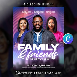 May include: A digital flyer template for a Family & Friends Service on June 20 at 9:00 AM. It features three people, the text "FAMILY & friends SERVICE," "3 SIZES INCLUDED," "Canva EDITABLE TEMPLATE," and placeholder names Isabella Rose, David Jackson, and Sophia Marie.