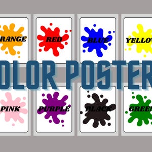 May include: Eight color posters with a white background, each featuring a different color splash and the color's name in bold black text. The colors are orange, red, blue, yellow, pink, purple, black, and green. The words "COLOR POSTERS" are in large blue letters.