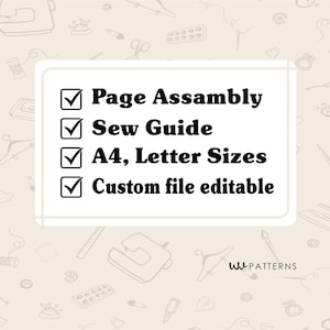 May include: A digital sewing pattern with a cream background and a white rectangle containing text. The text includes "Page Assembly", "Sew Guide", "A4, Letter Sizes", and "Custom file editable". The background has sewing-related illustrations.