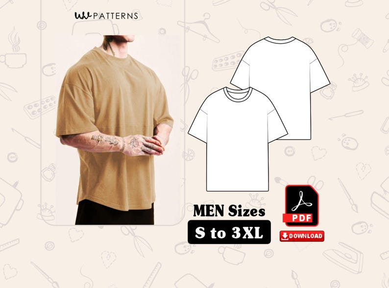 May include: A tan oversized t-shirt is shown on a person, with a pattern for the shirt and the text "MEN Sizes S to 3XL" on the right. A PDF download icon is also present.