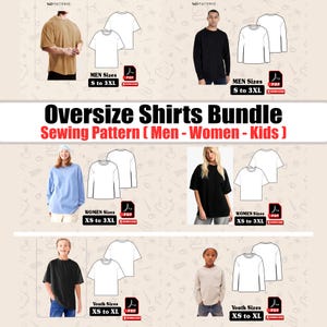 May include: An image showcasing an "Oversize Shirts Bundle" sewing pattern. The image features various shirt styles, including short and long-sleeved options, modeled on adults and children. Text indicates sizes from XS to 3XL for men and women, and XS to XL for youth.