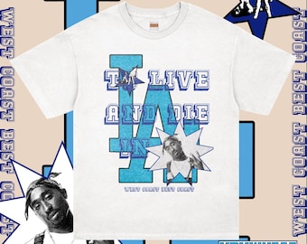 To Live and Die in LA Graphic Tee | 90s West Coast Rap Shirt | LA Streetwear Gift