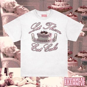 Let Them Eat Cake Marie Antoinette T-Shirt, Sofia Coppola