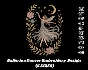 May include: An embroidered design on a black background features a ballerina with outstretched arms, wearing a flowing dress and wings. The design includes a crescent moon, stars, and floral elements. Text at the bottom reads "Ballerina Dancer Embroidery Design (5 SIZES)".