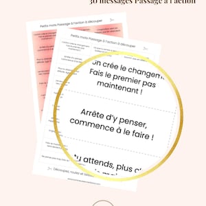 Peut inclure: Cartes imprimables avec des messages de motivation en français. Les cartes présentent un cercle doré autour du texte, qui dit "In crée le changement. Fais le premier pas maintenant!" et "Arrête d'y penser, commence à le faire!" Les cartes sont conçues pour être découpées et utilisées comme messages d'inspiration.
