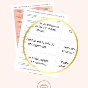 Puede incluir: Cartas imprimibles con citas inspiradoras en francés, como "La incomodidad es el precio del cambio" y "Una vida diferente, para hacer lo mismo". Las cartas están diseñadas para ser recortadas y utilizadas como recordatorios motivacionales.