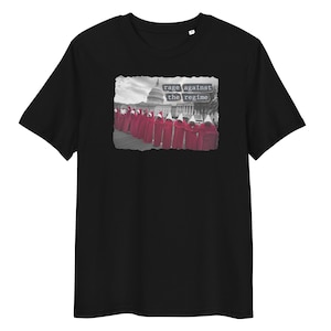 Rage Against the Regime Women's T-Shirt – Handmaid's Tale Protest at U.S. Capitol, Feminist Activist, Pro-Choice, Anti-Trump, Political Tee