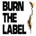 Burn The Label