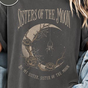 Sisters Of The Moon, Retro Rock Shirts, Moon Shirt, Sisterhood Gift, Unisex Tee Gift, Comfort Colors Tee, Rock Clothing image 1