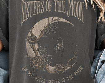 Sisters Of The Moon, Retro Rock Shirts, Moon Shirt, Sisterhood Gift, Unisex Tee Gift, Comfort Colors Tee, Rock Clothing