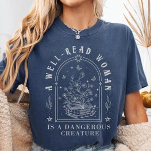 Comfort Colors Book Lover Shirt: Well Read Woman Graphic Tee