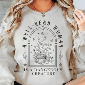 Book Lover Sweatshirt: Well Read Woman, Librarian Gift