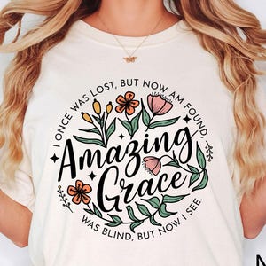 Amazing Grace Shirt, Christian Shirt for Women, Christian Gift for Her, Christian Gift for Women, Amazing Grace Tshirt, Religious Gift Shirt