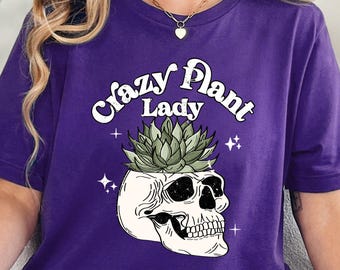Plant Lover Shirt, Crazy Plant Lady Shirt, Funny Plant Mom Gift, Plant Lover Gift, Gardener Gift, Plant Mom Sweatshirt, Skull Plant Shirt