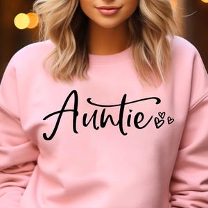 Auntie Sweatshirt, Gift For Aunt, Favorite Aunt, BAE Best Aunt Ever Shirt, Cool Auntie Sweatshirt, New Auntie Shirt,Birthday Gift For Auntie