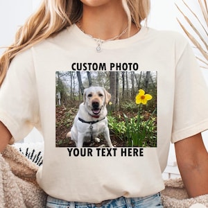 Your Photo Shirt, T-shirt Picture, T-shirt Photo, Custom T-shirt Picture Women, Custom T-Shirt Graphic, Your Photo and Any Text, Tee T-shirt