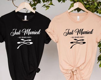 Just Married 50 Years Ago, 50th Anniversary Gift Shirt, Married for 50 Years, Couples Matching Anniversary Tee,Anniversary Gifts For Couples