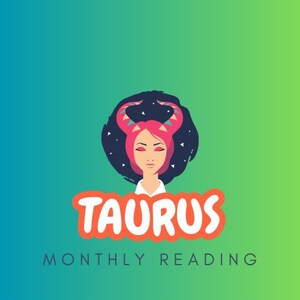 Taurus Monthly Reading