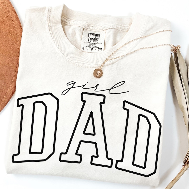 Comfort Colors Girl Dad Shirt – Father’s Day T-Shirt, Varsity Dad Tee with Script Girl, Gift for Dad from Daughter 画像 5