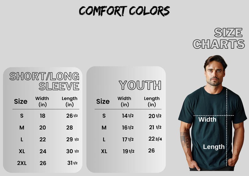 May include: Image of a man wearing a dark green t-shirt, with size charts for short/long sleeve and youth sizes. The charts show measurements in inches for width and length. The text "COMFORT COLORS" and "SIZE CHARTS" are also visible.