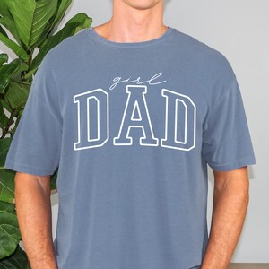 Comfort Colors Girl Dad Shirt – Father’s Day T-Shirt, Varsity Dad Tee with Script Girl, Gift for Dad from Daughter 画像 7