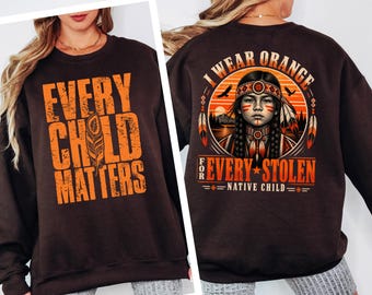 Every Child Matters Shirt, Orange Day Shirt, I Wear Orange For Stolen Children Shirt, Indigenous Awareness, Equality Shirt, Orange Day Gift