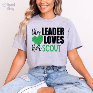 This Leader Loves Her Scouts Shirt , Girl Scout Leader Shirt image 4