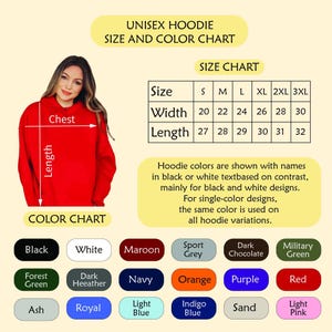 The image is a size and color chart for an unisex hoodie. It includes a photo of a woman wearing the hoodie and measurements for the chest, width, and length. The chart also lists color options for the hoodie, such as black, white, maroon, grey, chocolate, green, navy, orange, purple, red, ash, royal, light blue, indigo, and sand.