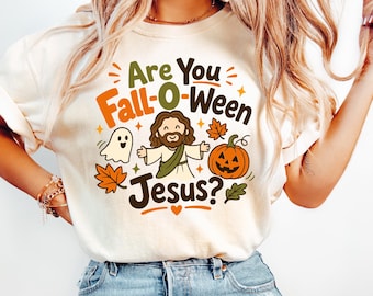 Comfort Colors Are You Fall-O-Ween Jesus Shirt, Funny Fall Jesus Faith Based Hoodie, Pumpkin Ghost Faith Religious Sweatshirt Gift
