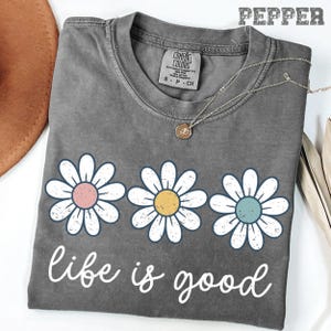 Comfort Colors® Spring Daisy T-Shirt, Women’s Pastel Daisy T-shirt, Vintage Spring Shirt, Life is Good Tee, Floral Graphic, Boho Flower Tee image 8