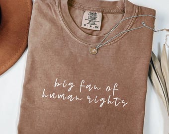 Koszulka Comfort Colors® „Wielki fan praw człowieka”, koszulka „Równość”, koszulka „Sprawiedliwość społeczna”, koszulka „Protest polityczny”, koszulka „Aktywista”, koszulka „Prawa człowieka”