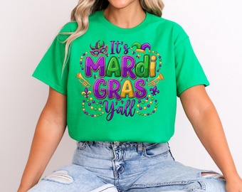It's Mardi Gras Y'all - Mardi Gras Shirt - Adult Mardi Gras Shirt - New Orleans Tee - Womens Graphic Tee - NOLA Shirt - Fat Tuesday Shirt