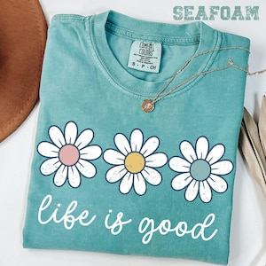Comfort Colors® Spring Daisy T-Shirt, Women’s Pastel Daisy T-shirt, Vintage Spring Shirt, Life is Good Tee, Floral Graphic, Boho Flower Tee image 1