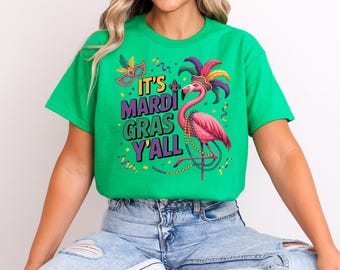 It's Mardi Gras Y'all - Mardi Gras Shirt - Adult Mardi Gras Sweater - New Orleans Hoodie - Womens Graphic Tee - NOLA Shirt - Fat Tuesday Tee