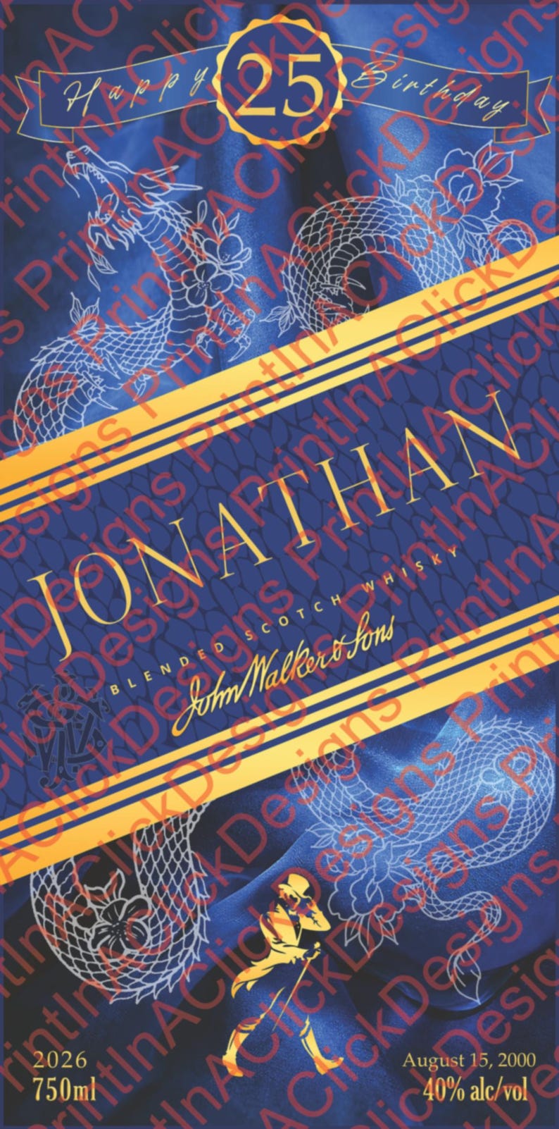 May include: A blue and gold label with the name "Jonathan" and "Happy 25th Birthday" in gold lettering. The label features a dragon design and the text "John Walker & Sons Blended Scotch Whisky".