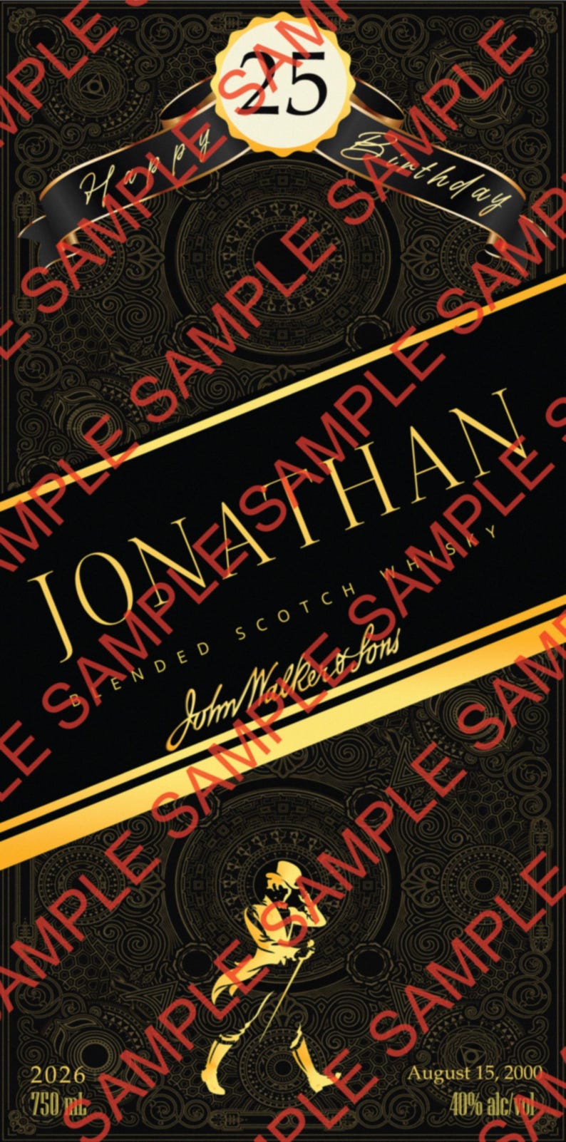 May include: Black and gold label for a bottle of blended scotch whisky, with the name "Jonathan" prominently displayed. Features a "Happy Birthday" ribbon, the number "25", and a figure of a man walking. Contains the text "Blended Scotch Whisky".